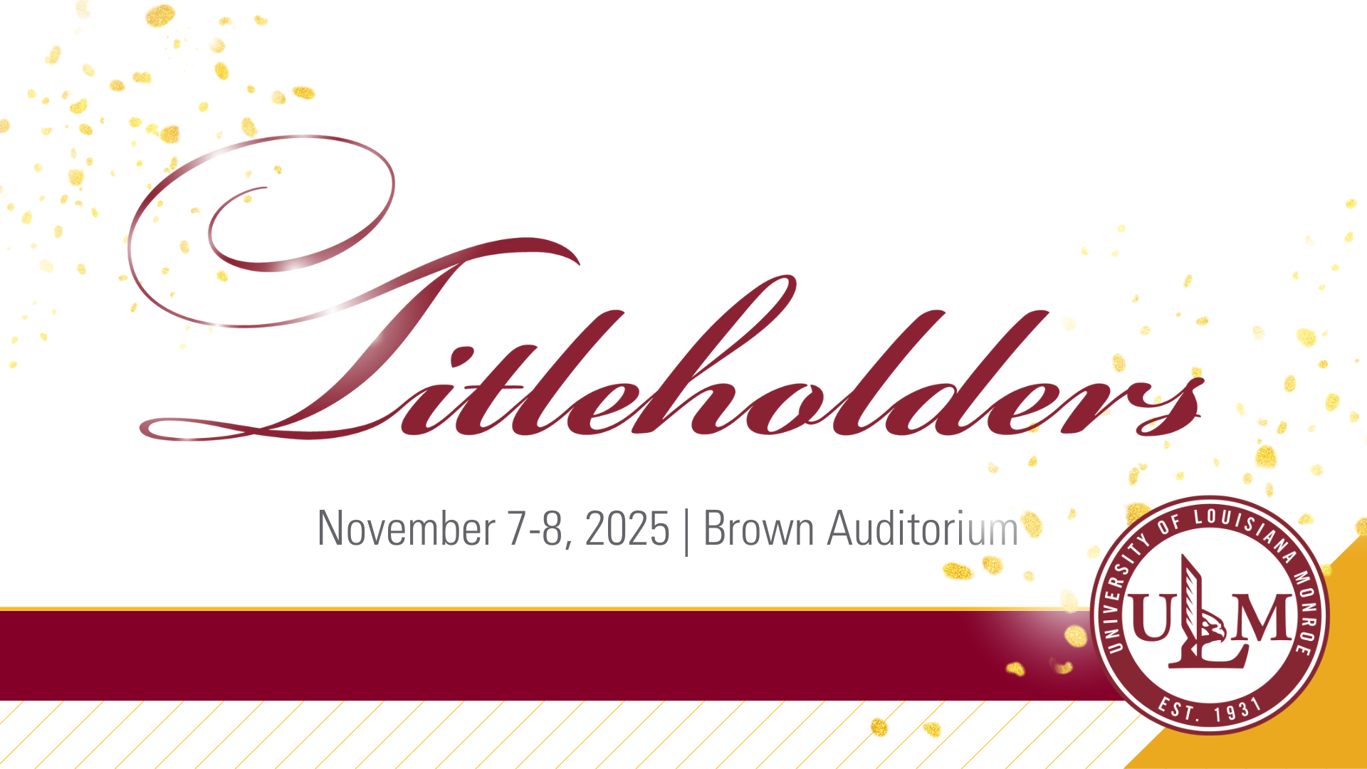 ULM Titleholders November 7-8, 2025 Brown Auditorium