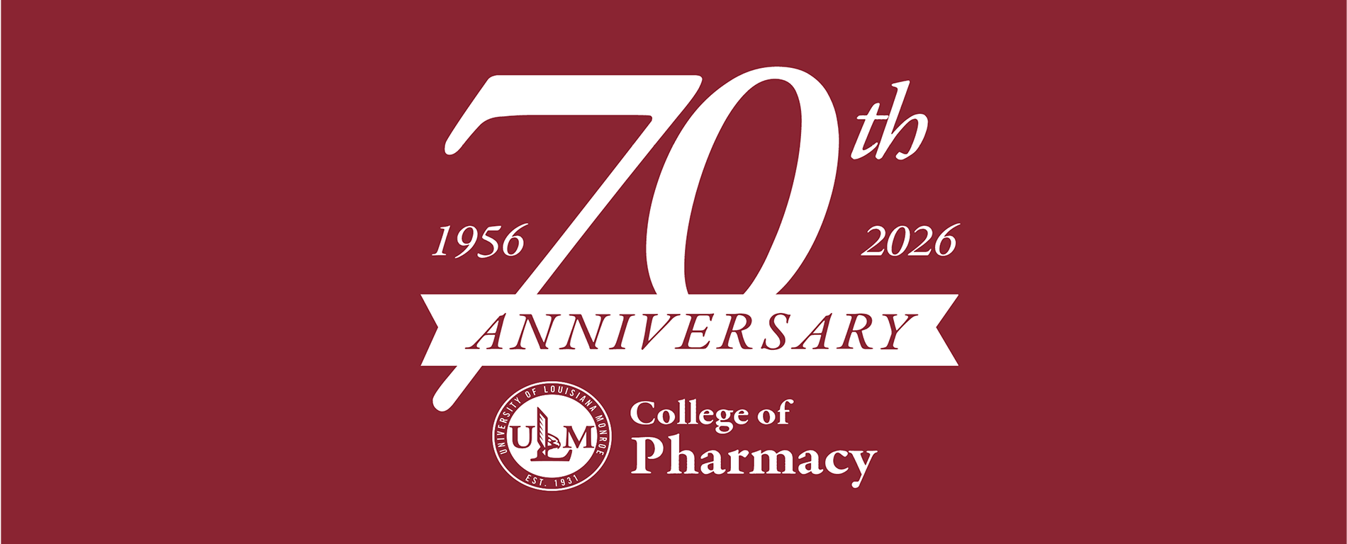 #slide2 Logo image of ULM College of Pharmacy 70th Anniversary 1956-2026