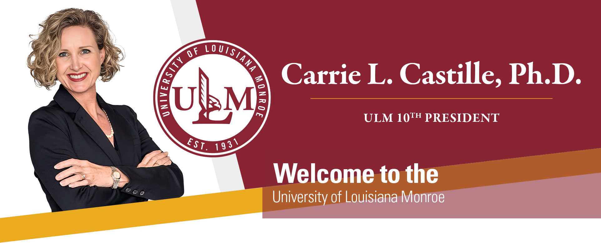 ULM 10th President, Carrie L. Castille, Ph.D.
