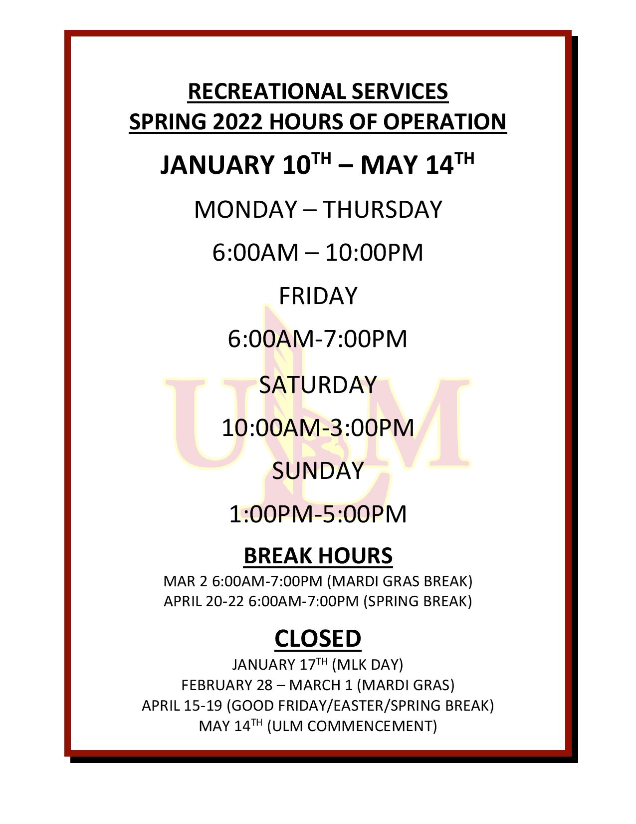 Spring 2022 Hours of Operation